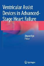 Ventricular Assist Devices in Advanced-Stage Heart Failure
