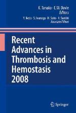 Recent Advances in Thrombosis and Hemostasis