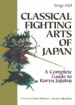 Classical Fighting Arts Of Japan