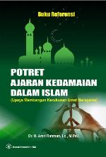 Potret Ajaran Kedamaian dalam Islam: Upaya Membangun Kerukunan Umat Beragama