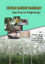 Hutan rakyat manglid : status riset dan pengembangan