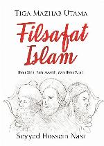 Tiga Mazhab Utama Filsafat Islam: Ibnu Sina, Suhrawardi, dan Ibnu 'Arabi