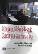 Mengenal Teknik-Teknik Bimbingan dan Konseling
