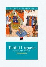 Tercümân Mahmûd'un târîh-i Ungurus adlı kroniği : İnceleme - metin - tıpkıbasım