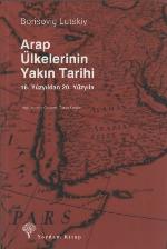 Arap Ülkelerinin Yakın Tarihi - 16. Yüzyıldan 20. Yüzyıla