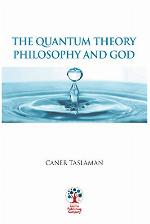 The Quantum Theory, Philosophy and God