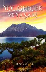 Yol, Gerçek ve Yaşam