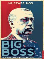 Big Boss - NeoTürkiye'nin Panzehiri Hafızadır