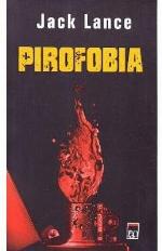 Pirofobia (Romanian Edition)