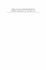Codificarea administrativă : abordări doctrinare și cerințe practice = Administrative codification : theoretical approaches and requirements of the practice
