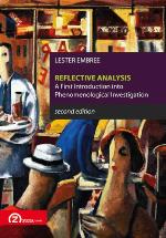 Reflective analysis. a first introduction into phenomenological investigation.
