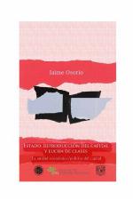 Estado, reproducción del capital y lucha de clases : la unidad económico/política del capital