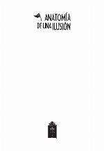 Anatomía de una ilusión