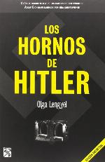 Los Hornos de Hitler (Spanish Edition)