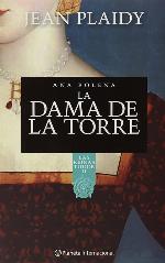 La dama de la torre (Las Ruinas De Tudor / The Queens of England) (Spanish Edition)