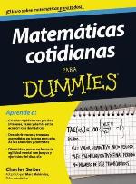 Matem&aacute;ticas cotidianas para Dummies (Spanish Edition)