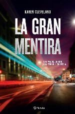 La gran mentira (Spanish Edition)