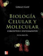 BIOLOGIA CELULAR Y MOLECULAR [May 03, 2016] Karp Gerald