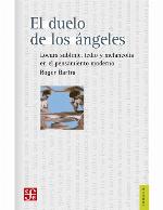 El duelo de los ángeles : locura sublime, tedio y melancolía en el pensamiento moderno