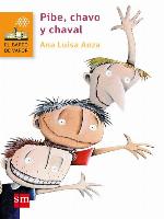 Pibe, chavo y chaval