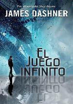 El juego infinito / The Eye of Minds (EL JUEGO INFINITO / THE MORTALITY DOCTRINE) (Spanish Edition)