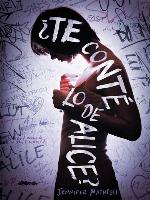 ¿Te conté lo de Alice?