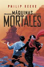 MAQUINAS MORTALES (MORTAL ENGINES 1)