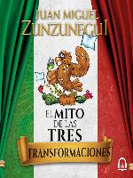 El mito de las tres transformaciones