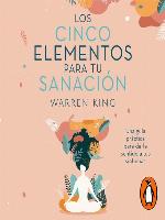 Los cinco elementos de la sanación