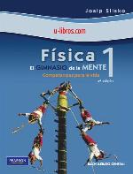 Física 2 : el gimnasio de la mente : competencia para la vida