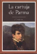 La Cartuja de Parma/ The Charterhouse of Parma (Spanish Edition)