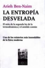 La entropia desvelada (Spanish Edition)