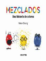 Mezclados. Una historia de colores