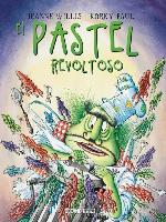 El pastel revoltoso