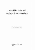 La publicidad audiovisual : una forma de arte posmoderno