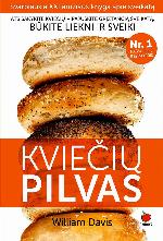 Kviečių pilvas. Atsisakykite kviečių - pajuskite grįžtančią sveikatą. Būkite liekni ir sveiki