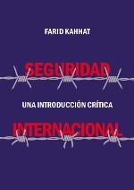 Seguridad internacional : una introducción crítica
