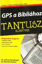 GPS a Bibliához - Tantusz könyvek