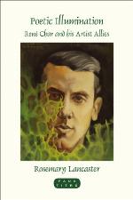 Poetic illumination : Réne Char and his artist allies