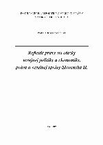 Reflexie praxe na otázky verejnej politiky a ekonomiky, práva a verejnej správy Slovenska
