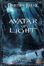 Avatar of Light (Interworld Network Book #2): LitRPG Series