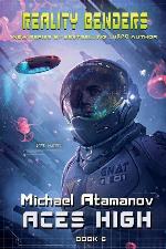 Aces High (Reality Benders Book #6): LitRPG Series