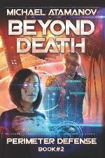Beyond Death (Perimeter Defense Book #2)