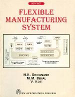 Flexible Manufacturing System