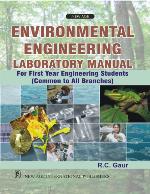 Environmental engineering laboratory manual for first year engineering students (common to all branches)