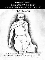 The Story of My Experiments with Truth