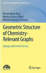 <div class=vernacular lang="en">Geometric Structure of Chemistry-Relevant Graphs Zigzags and Central Circuits /</div>