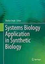 Systems Biology Application in Synthetic Biology