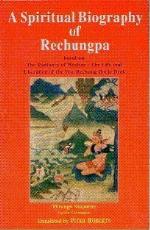 A spiritual biography of Rechungpa