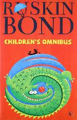 Ruskin Bond's Children's Omnibus
